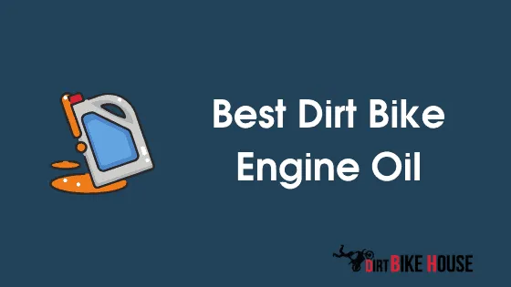 Best-Dirt-Bike-Engine-Oil