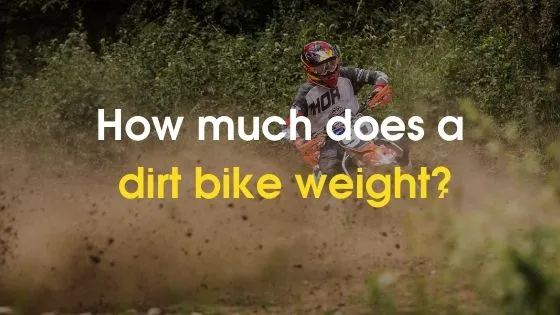 How-Much-Does-A-Dirt-Bike-Weight_