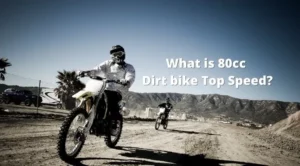 What is 80cc Dirt bike Top Speed
