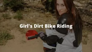 Girls Dirt Bike riding